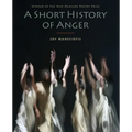 A Short History of Anger