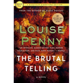 The Brutal Telling: A Chief Inspector Gamache Novel - Paperback