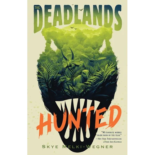 The Deadlands: Hunted - Hardcover