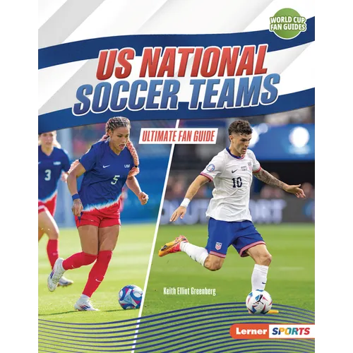 Us National Soccer Teams: Ultimate Fan Guide
