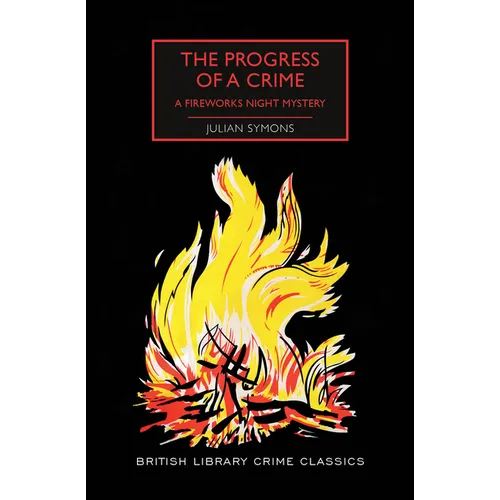 The Progress of a Crime: A Fireworks Night Mystery - Paperback