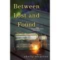 Between Lost and Found - Paperback