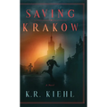 Saving Krakow - Hardcover