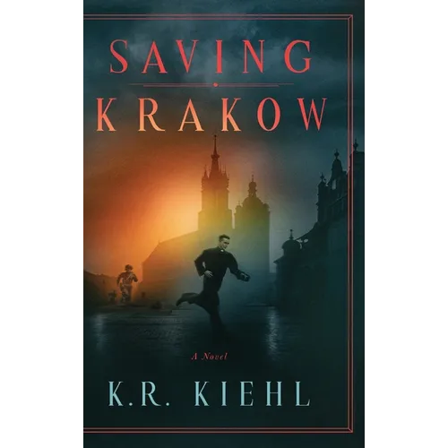 Saving Krakow - Hardcover