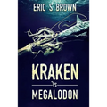 Kraken vs. Megalodon - Paperback