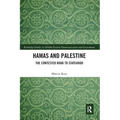 Hamas and Palestine: The Contested Road to Statehood - Paperback