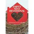 The Empty Nest Devotional: Discovering your nest isn't really empty - Paperback