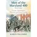 Men of the Maryland 400 (8/27/1776): Courage, Determination, Patriotism, and Love of Country.