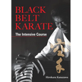 Black Belt Karate: The Intensive Course - Hardcover