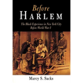 Before Harlem: The Black Experience in New York City Before World War I