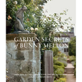 Garden Secrets of Bunny Mellon - Hardcover