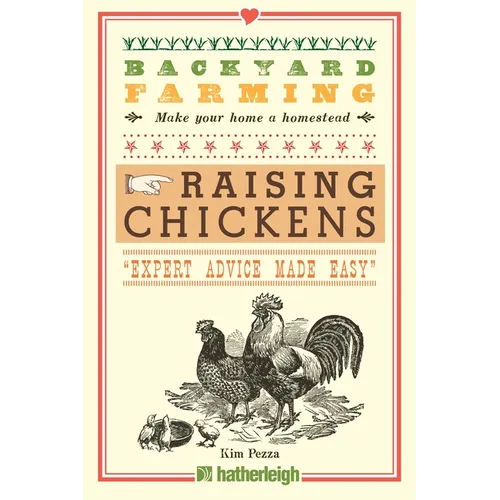 Backyard Farming: Raising Chickens - Paperback