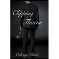 Clipping Thorns - Paperback