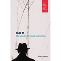 Dial M: The Murder of Carol Thompson - Paperback