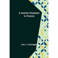 A Jewish Chaplain in France
