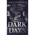 Dark Days - Hardcover