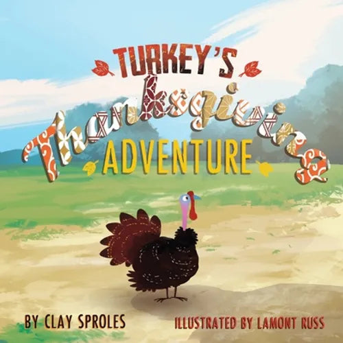 Turkey's Thanksgiving Adventure - Paperback