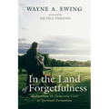 In the Land of Forgetfulness - Paperback