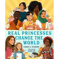Real Princesses Change the World - Hardcover