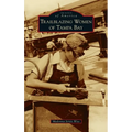 Trailblazing Women of Tampa Bay