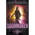 Doormaker: Tower of Shadows (Book 2) - Paperback