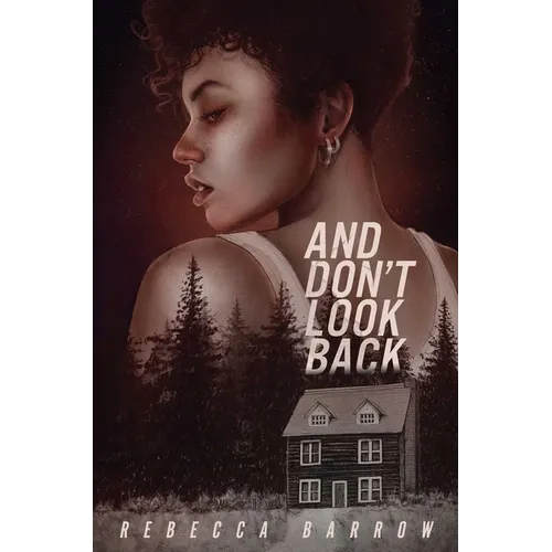 And Don't Look Back - Hardcover