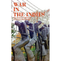 War in the Indies: The Dutch in Wartime, Survivors Remember