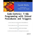 Code Centric: T-SQL Programming with Stored Procedures and Triggers - Paperback