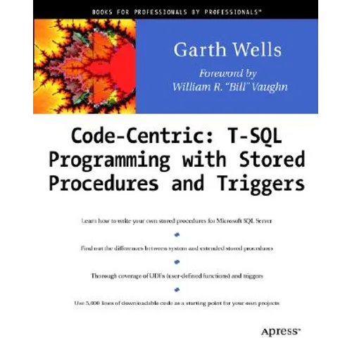 Code Centric: T-SQL Programming with Stored Procedures and Triggers - Paperback