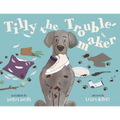 Tilly the Troublemaker - Paperback