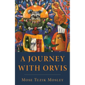 A Journey with Orvis - Paperback