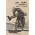 Questioning: A New History of Western Philosophy - Paperback