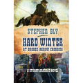 Hard Winter at Broken Arrow Crossing - Paperback