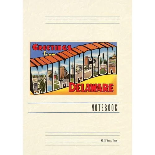 Vintage Lined Notebook Greetings from Wilmington - Paperback