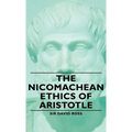 The Nicomachean Ethics of Aristotle - Hardcover