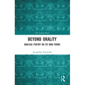 Beyond Orality: Biblical Poetry on Its Own Terms - Paperback