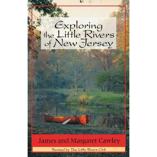 Exploring the Little Rivers of New Jersey