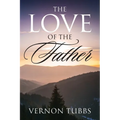 The Love Of The Father - Paperback