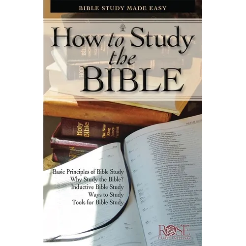 How to Study the Bible: Bible Study Made Easy - Paperback