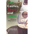 Cars, Castles, Cows and Chaos - Paperback