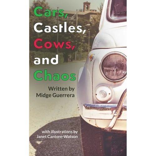 Cars, Castles, Cows and Chaos - Paperback