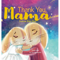 Thank You, Mama - Hardcover