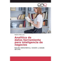 Analítica de datos herramienta para inteligencia de negocios - Paperback