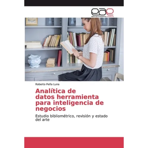 Analítica de datos herramienta para inteligencia de negocios - Paperback