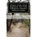 History of the 143rd Regiment, New York Volunteers, Infantry, Sullivan County