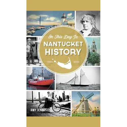 On This Day in Nantucket History