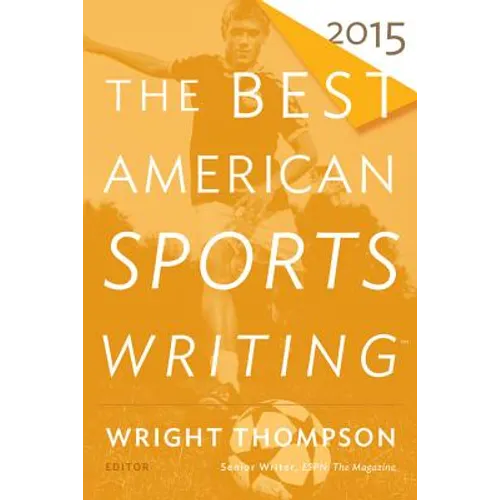 The Best American Sports Writing 2015 - Paperback