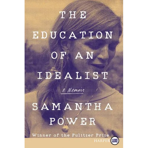 The Education of an Idealist: A Memoir - Paperback