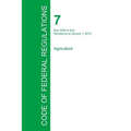 Code of Federal Regulations Title 7, Volume 15, January 1, 2015