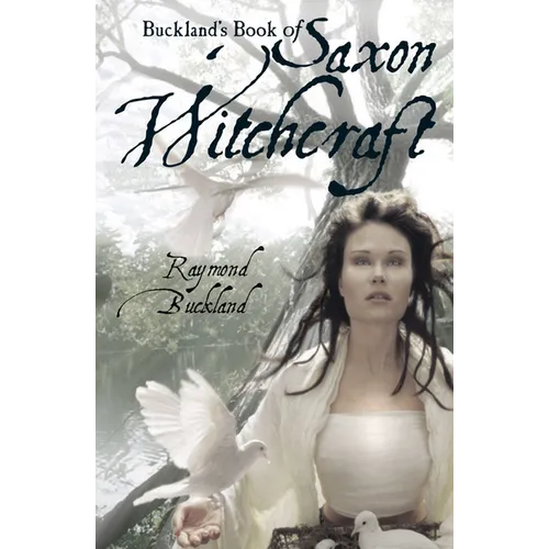 Buckland's Book of Saxon Witchcraft - Paperback